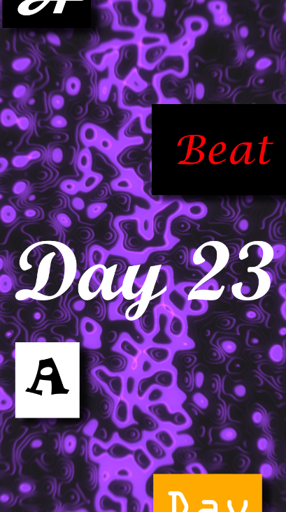 Day 23 - A Beat A Day Keeps The Doctor Away