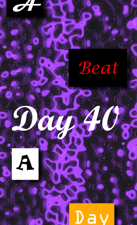 Day 40 - A Beat A Day Keeps The Doctor Away